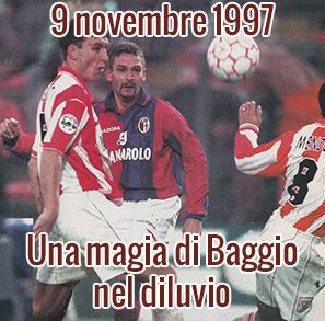 9 novembre 1997: Una magia di Baggio nel diluvio